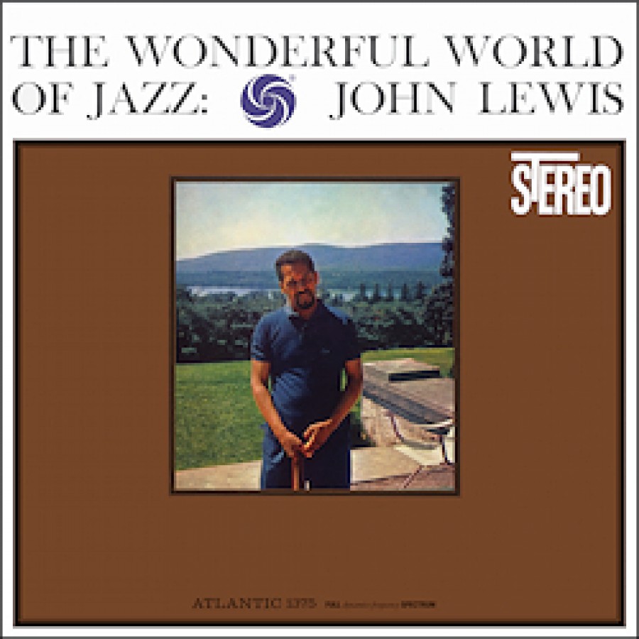 John Lewis: The Wonderful World Of Jazz