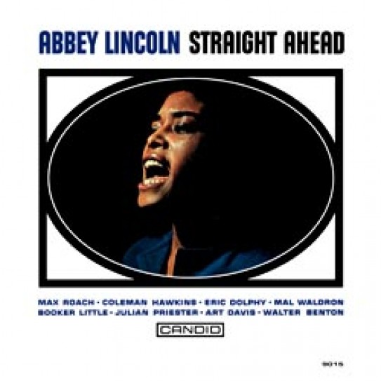 Abbey Lincoln: Straight Ahead